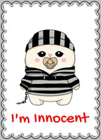 I'm Innocent - Greeting Card
