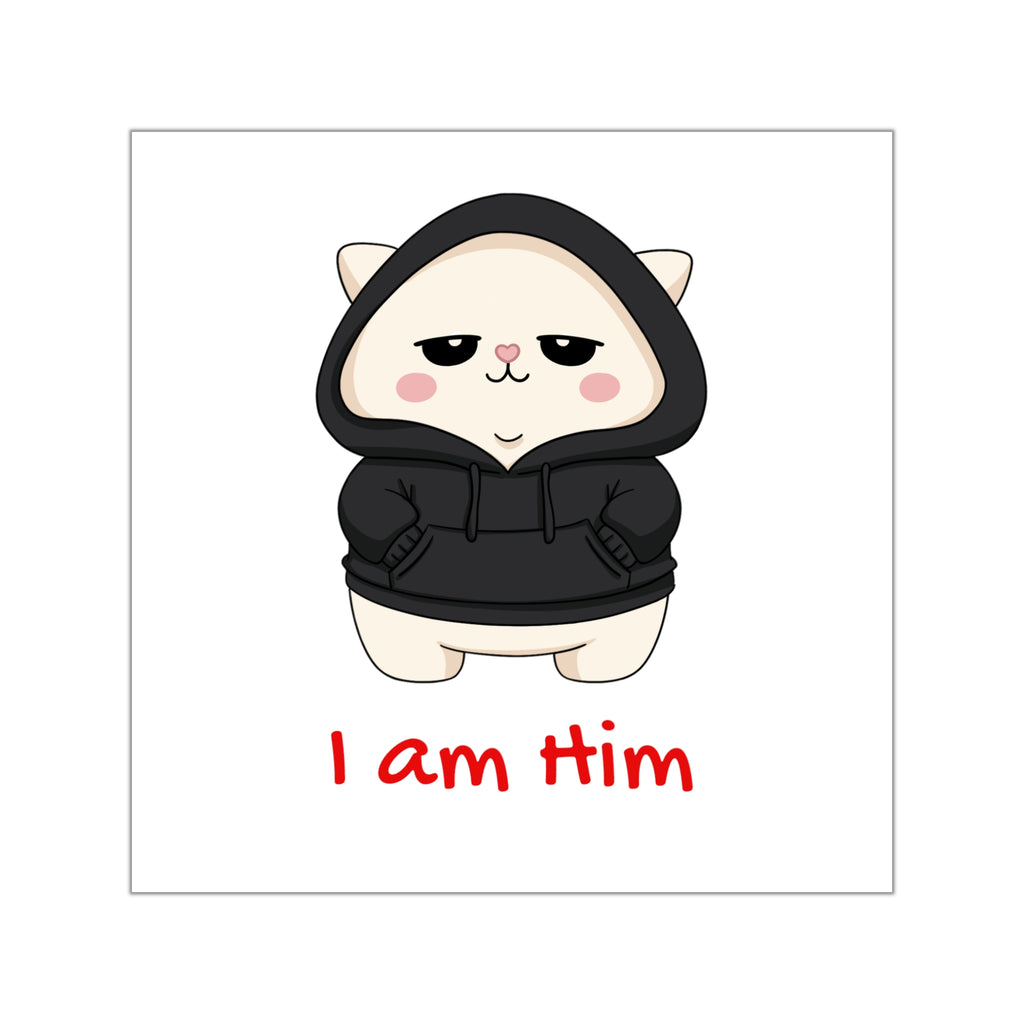 "I am Him" Square Vinyl Sticker