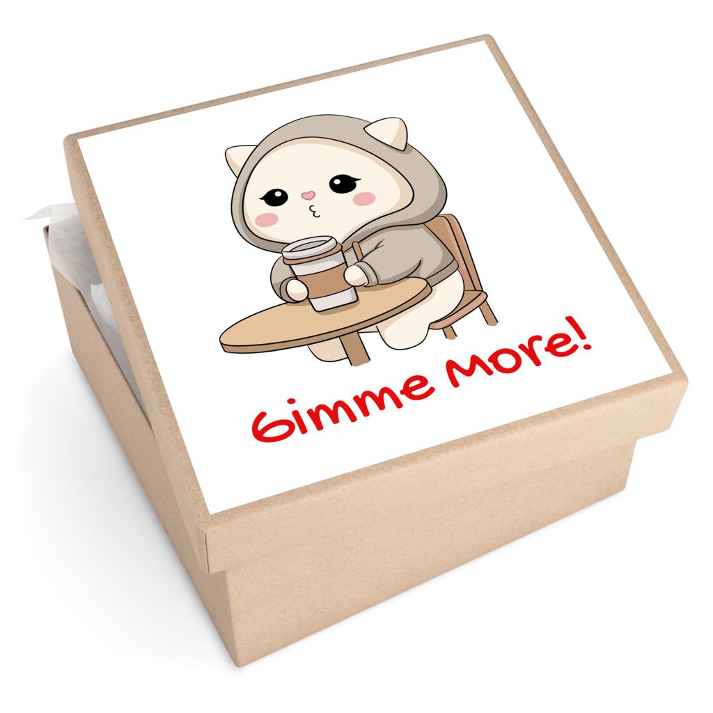 "Gimme More!" Square Vinyl Sticker
