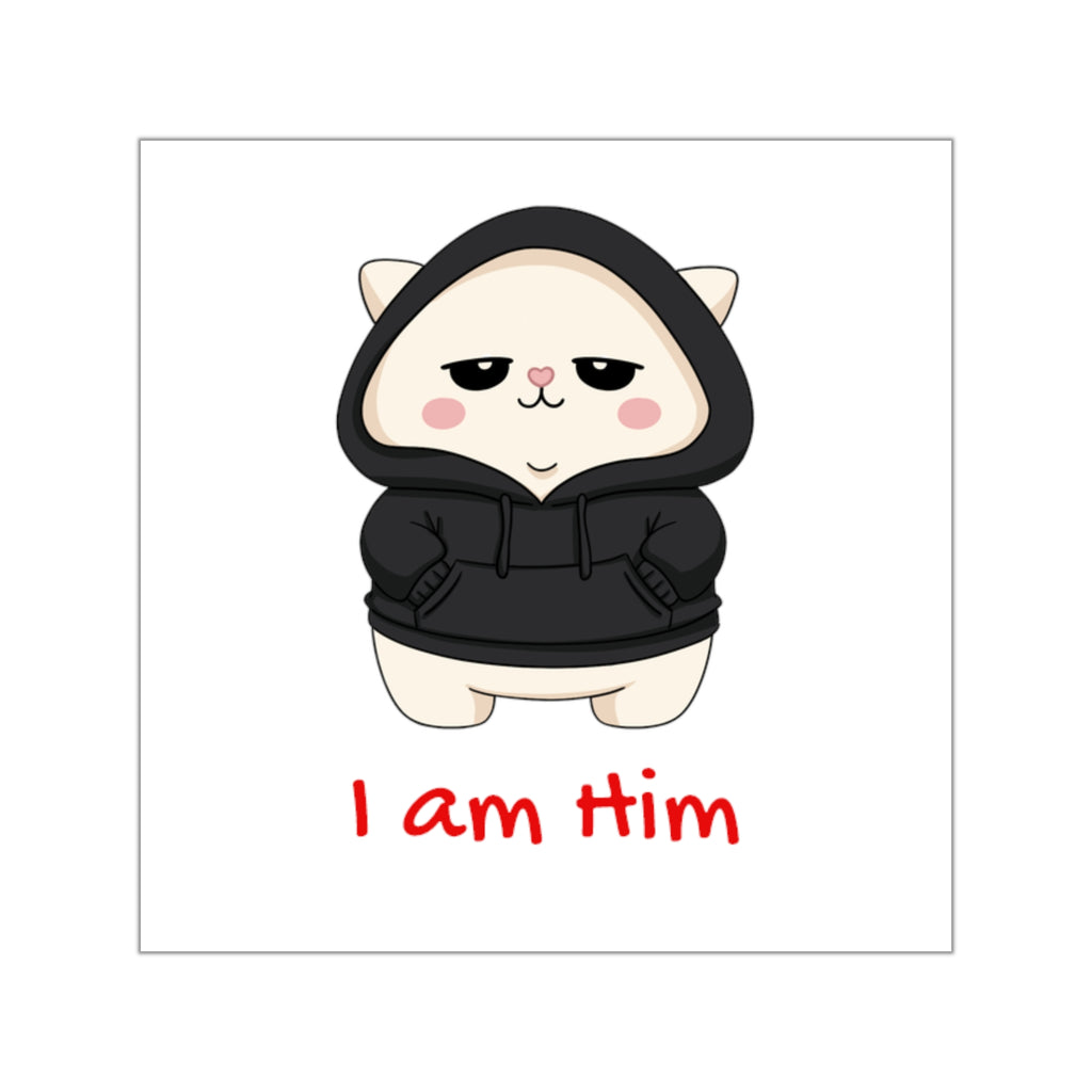 "I am Him" Square Vinyl Sticker