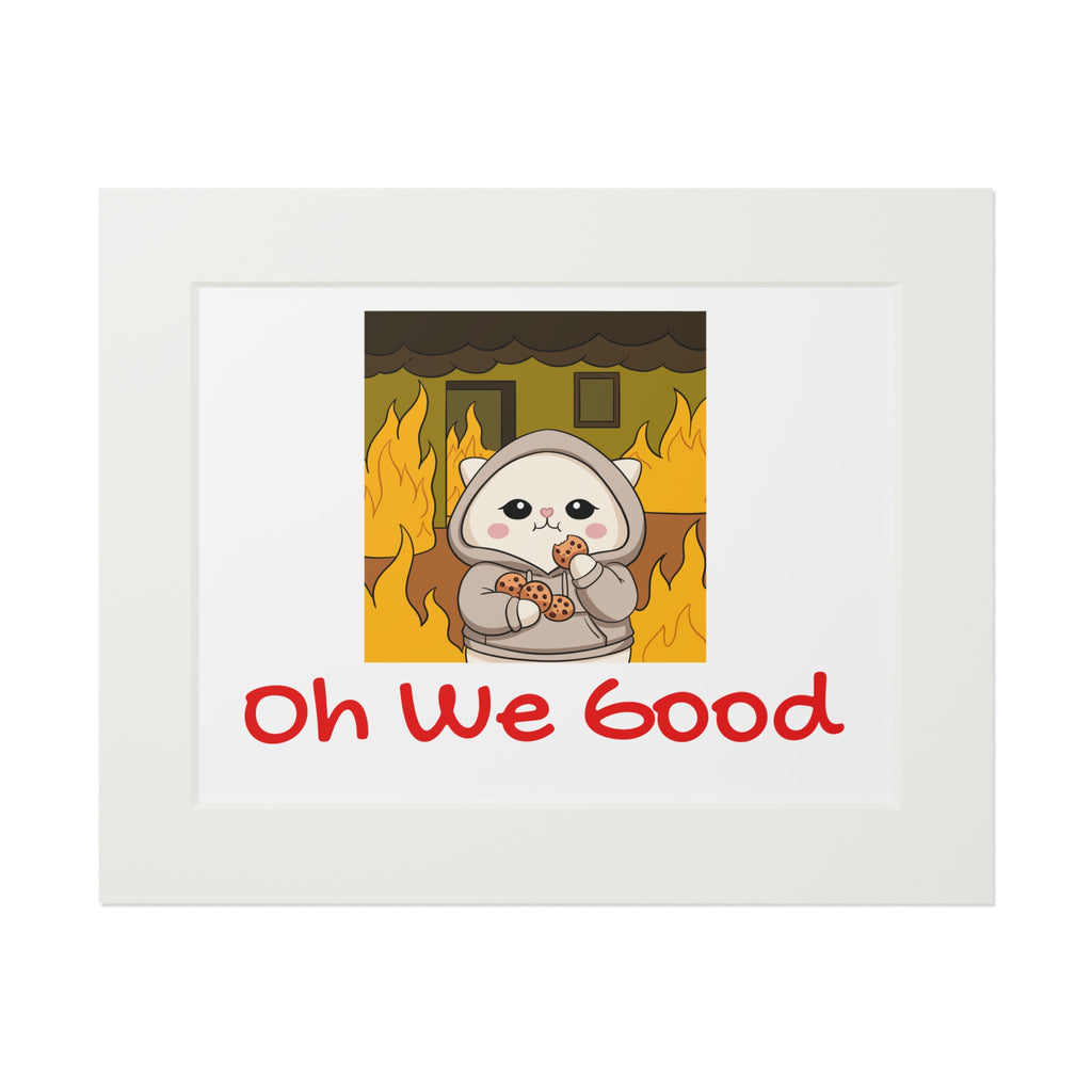 "Oh We Good" Kawaii Wall Art