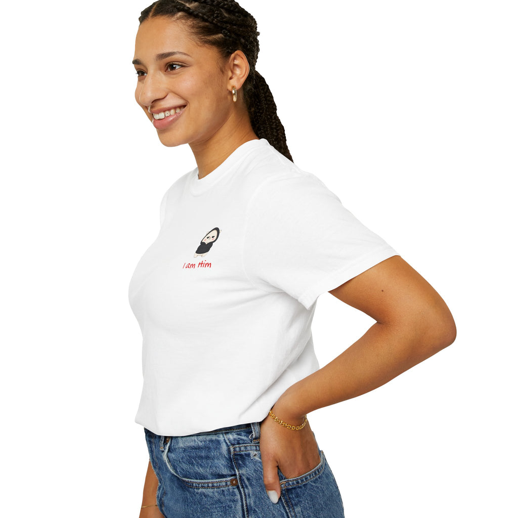 "I Am Him" T-Shirt