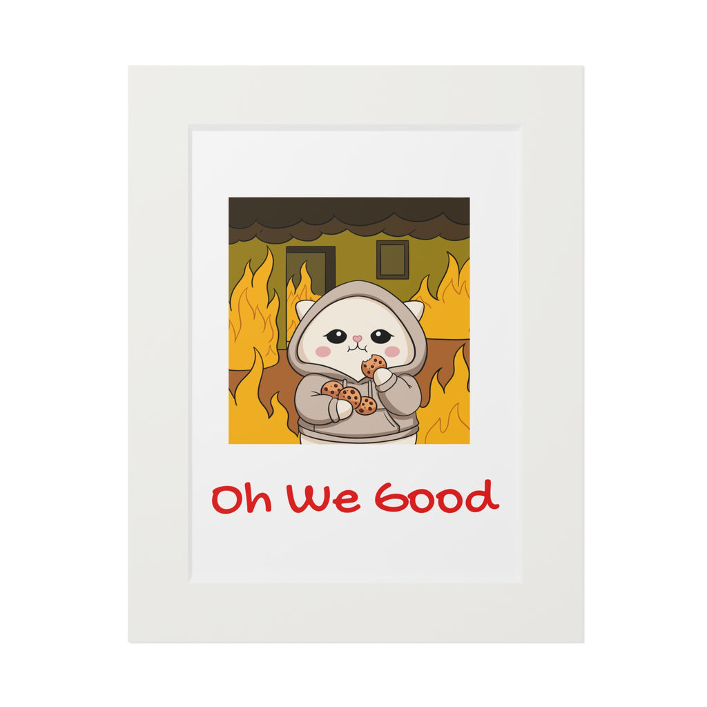 "Oh We Good" Kawaii Wall Art