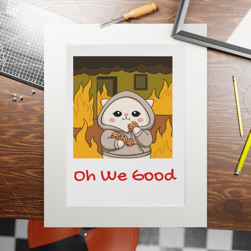 "Oh We Good" Kawaii Wall Art