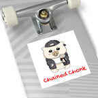 "Chained Chonk" Square Vinyl Sticker